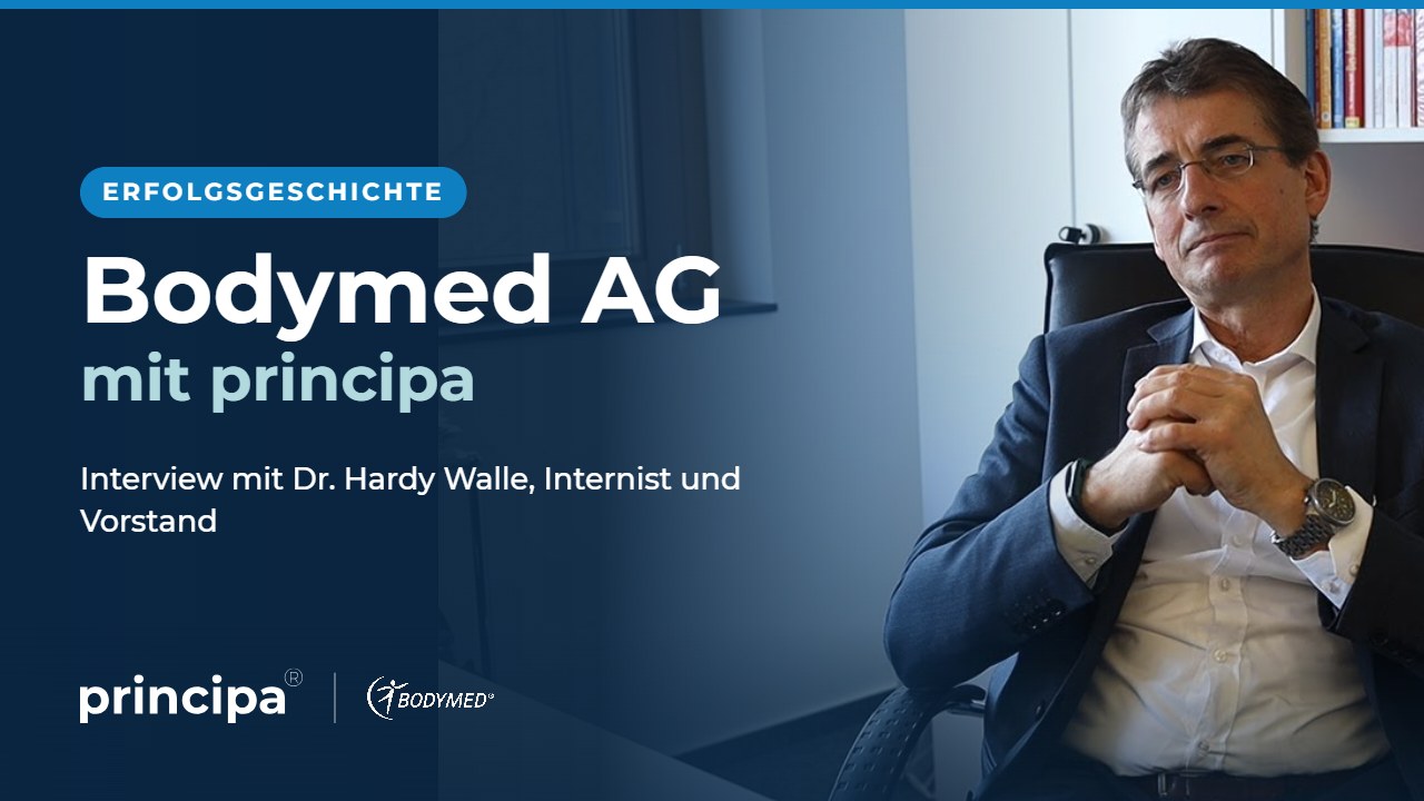 Erfolgsgeschichte: Bodymed AG mit principa, Interview mit Dr. Hardy Walle